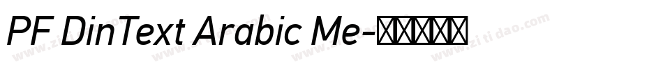 PF DinText Arabic Me字体转换